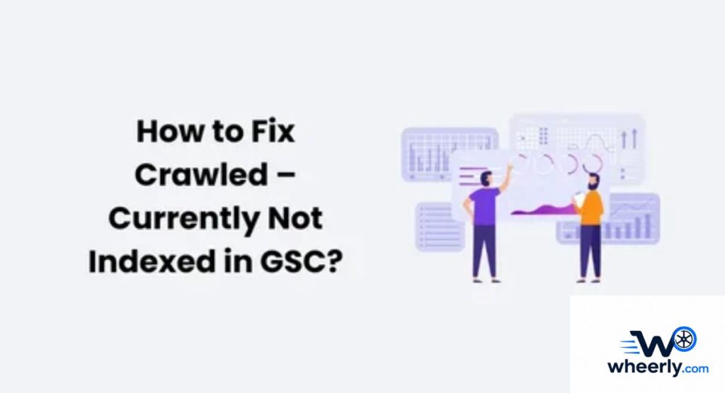 Diagnosing and Fixing Crawl & Index Errors in GSC
