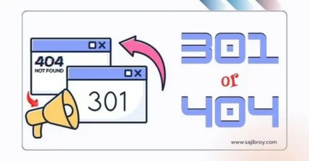 301 vs 404: What Is the Difference and Which One Is Better for SEO?